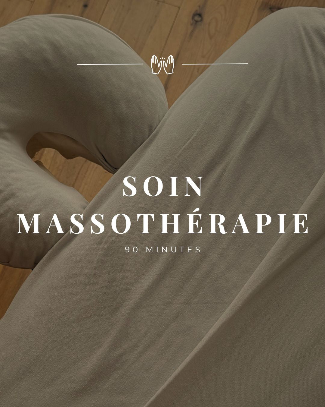 Soin de Massothérapie - 90 minutes