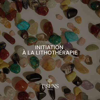 Initiation à la Lithothérapie - PROCHAINE DATE À VENIR CET AUTOMNE